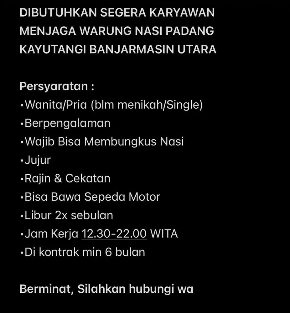 Dicari Karyawati secepatnya untuk warung makan di jl. cendana 1