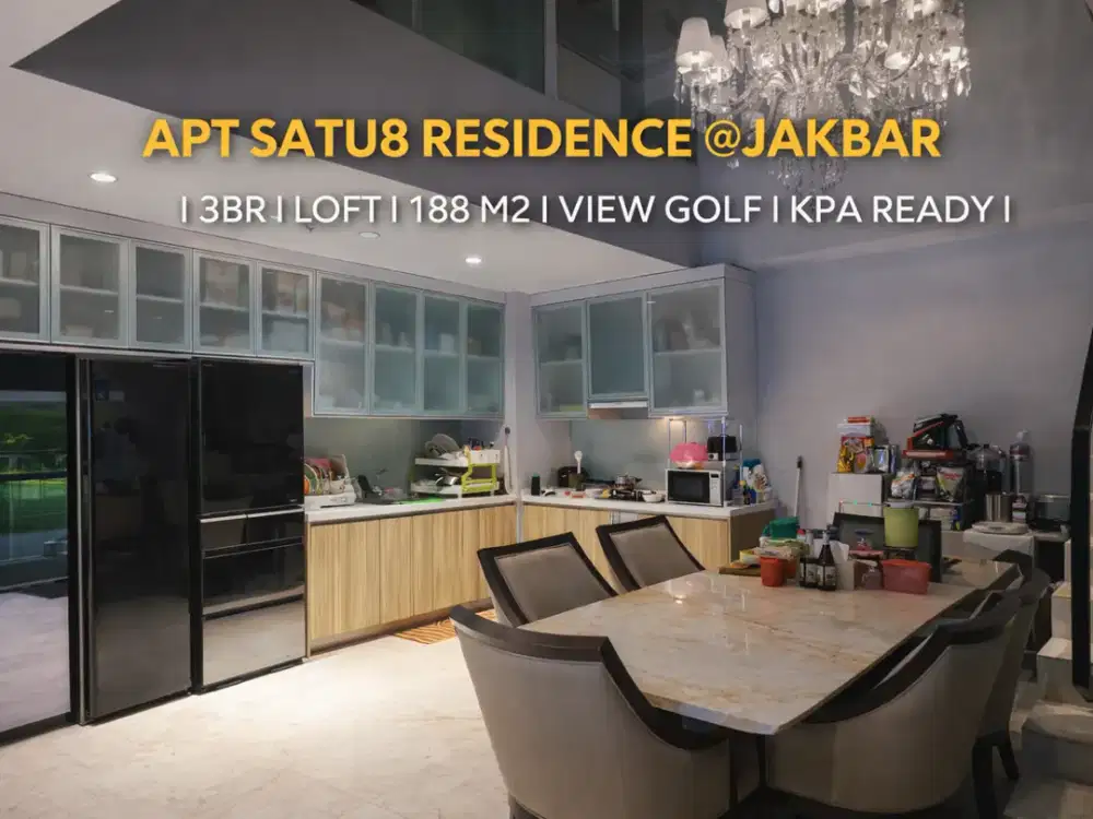 View Golf + Loft! Apartemen Satu8 3BR 188m2 Harga Best Deal!