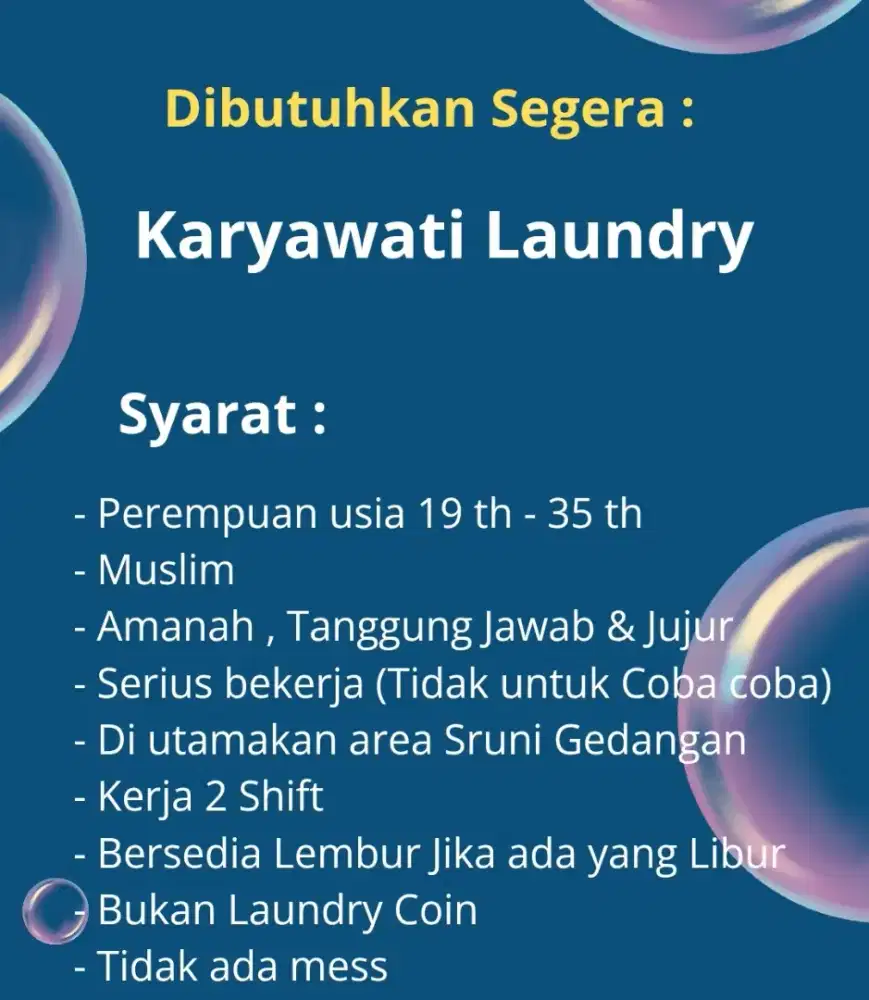 Dibutuhkan segera pegawai laundry area arhanud sruni, gedangan