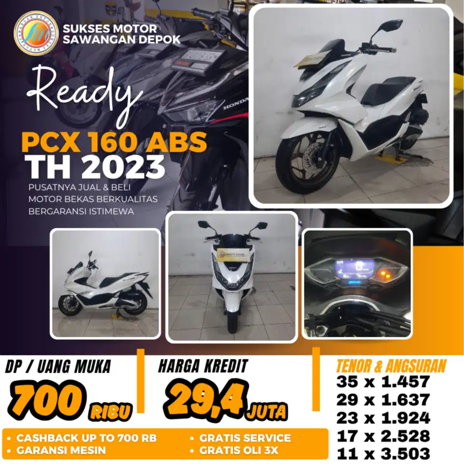 PCX 160 ABS TH 2023 UNIT MULUS BISA CASH KREDIT DP 700 DI SUKSES MOTOR