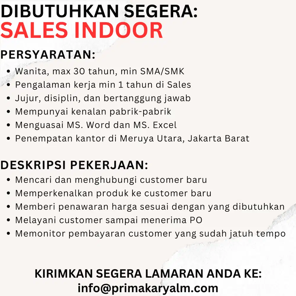 Dibutuhkan Segera Sales / Marketing Indoor!