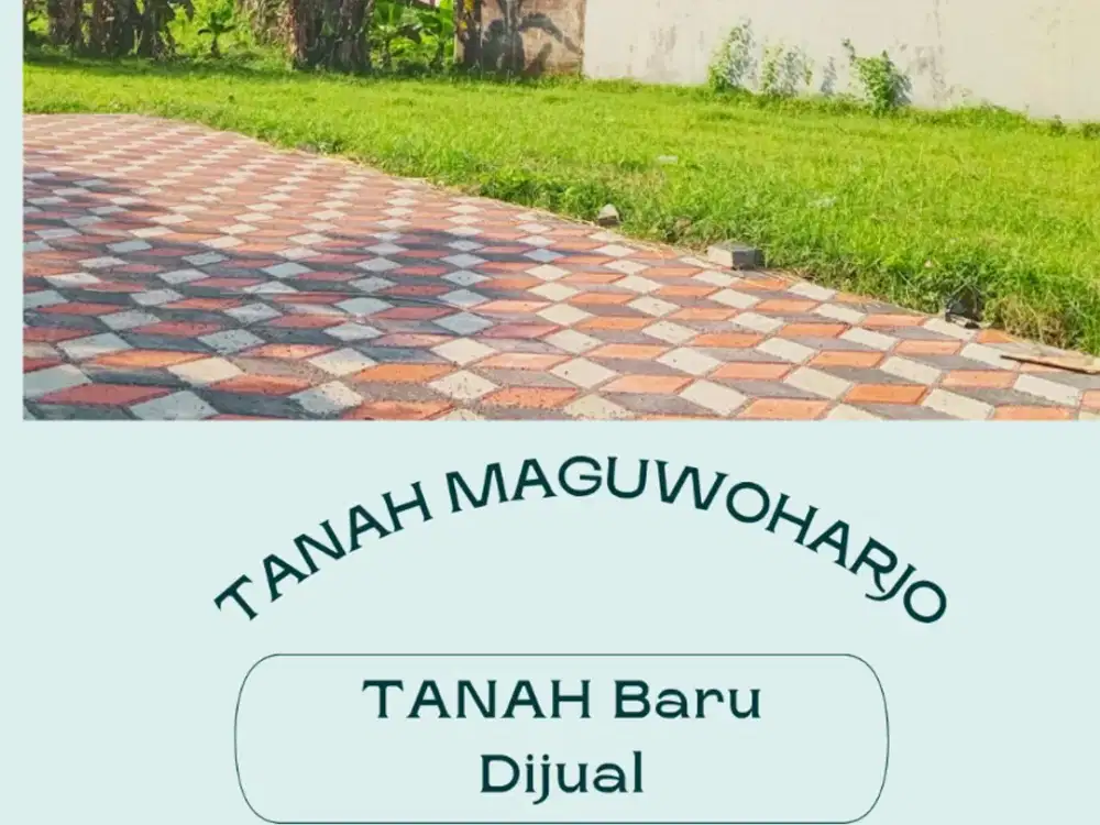 Tanah Maguwoharjo 3 menit dari  UNRIYO kampus 2