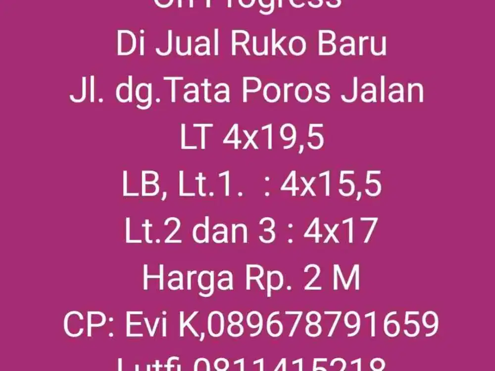 on e, Ruko Baru 3 lt, Jl.dg.Tata Poros jalan