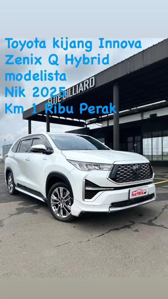 Toyota kijang innova Zenix Q Hybrid modelista nik 2025 white Siap paka