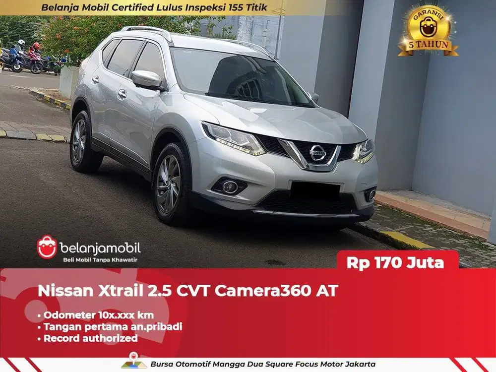 [ GARANSI 5TH ] Nissan Xtrail X-trail 2.5 CVT AT 2018 2019