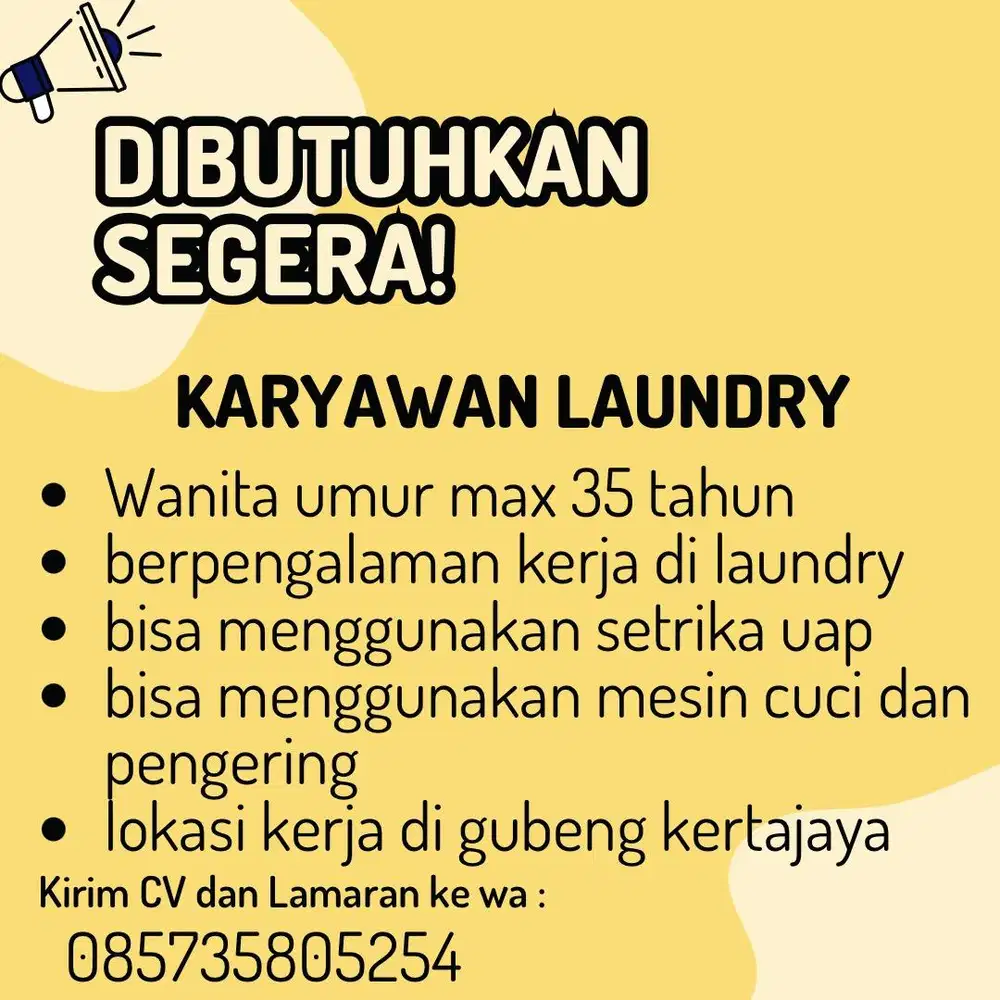 DIBUTUHKAN KARYAWAN LAUNDRY