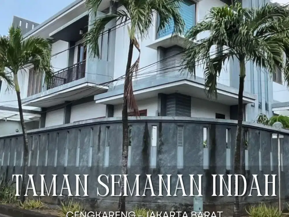 DIJUAL BU HARGA DIBAWAH NJOP RUMAH HOEK SIAP HUNI DI TAMAN SEMANAN INDAH JAKARTA BARAT