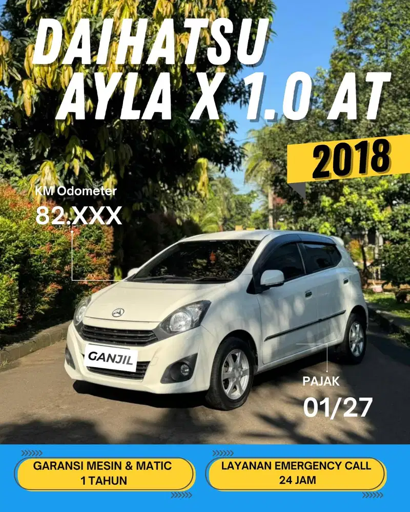 DAIHATSU AYLA X 2018 AT MATIC / GENAP