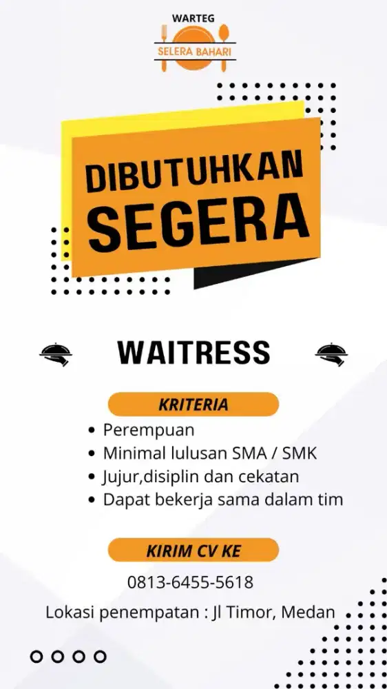 Dicari WAITRESS untuk bekerja di warteg