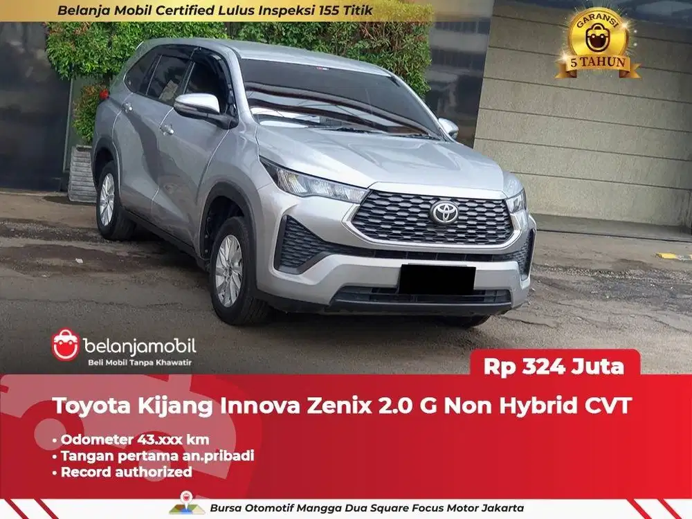 [ GARANSI 5TH ] Toyota Zenix 2.0 G Non Hybrid CVT Bensin AT 2024/2025