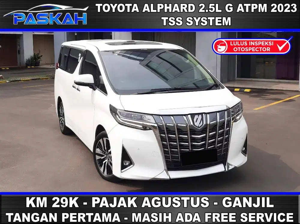 Bunga=4% GANJIL TAX=OCTOBER Km=29rb Alphard G ATPM 2023 ALPHARD G 2023
