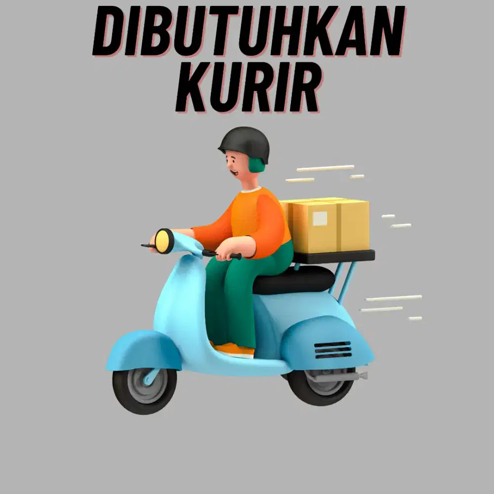 Dibutuhkan cepat kurir motor laundry