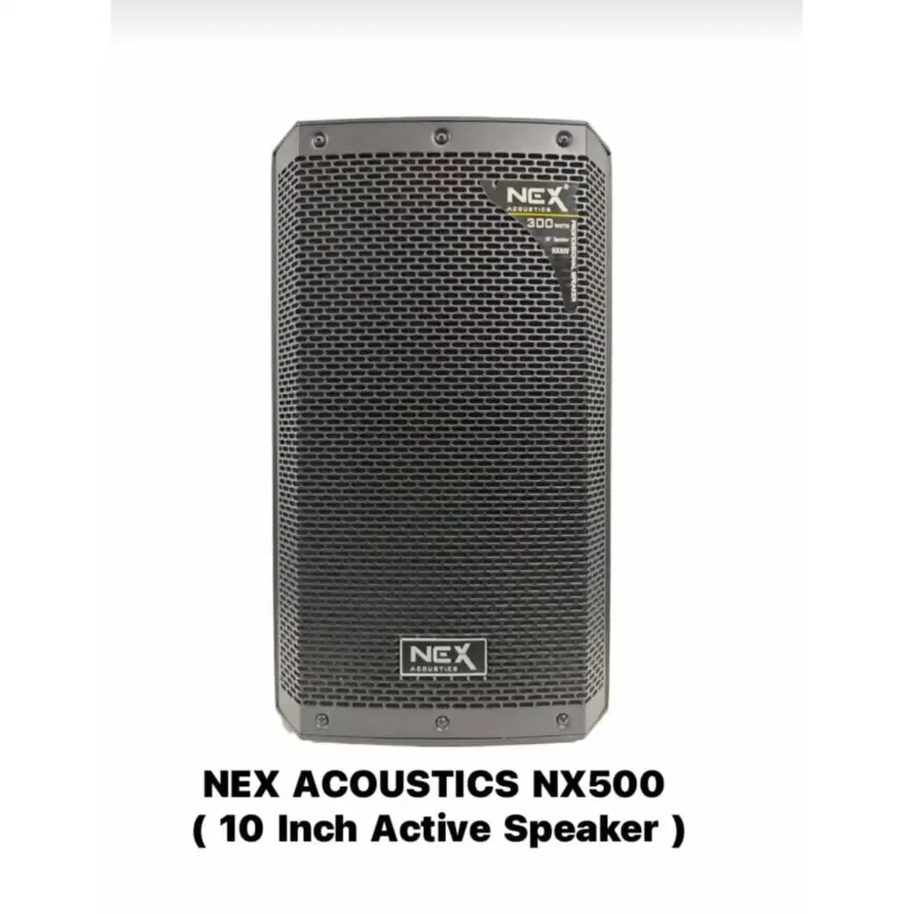 NEX ACOUSTICS NX500 10 inch - Active Speaker - Original Garansi Resmi