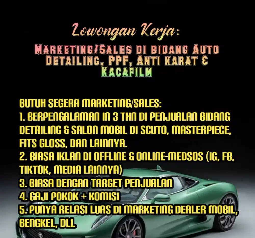 Marketing (Sales) untuk PPF, kacafilm, antikarat, nano ceramic coating