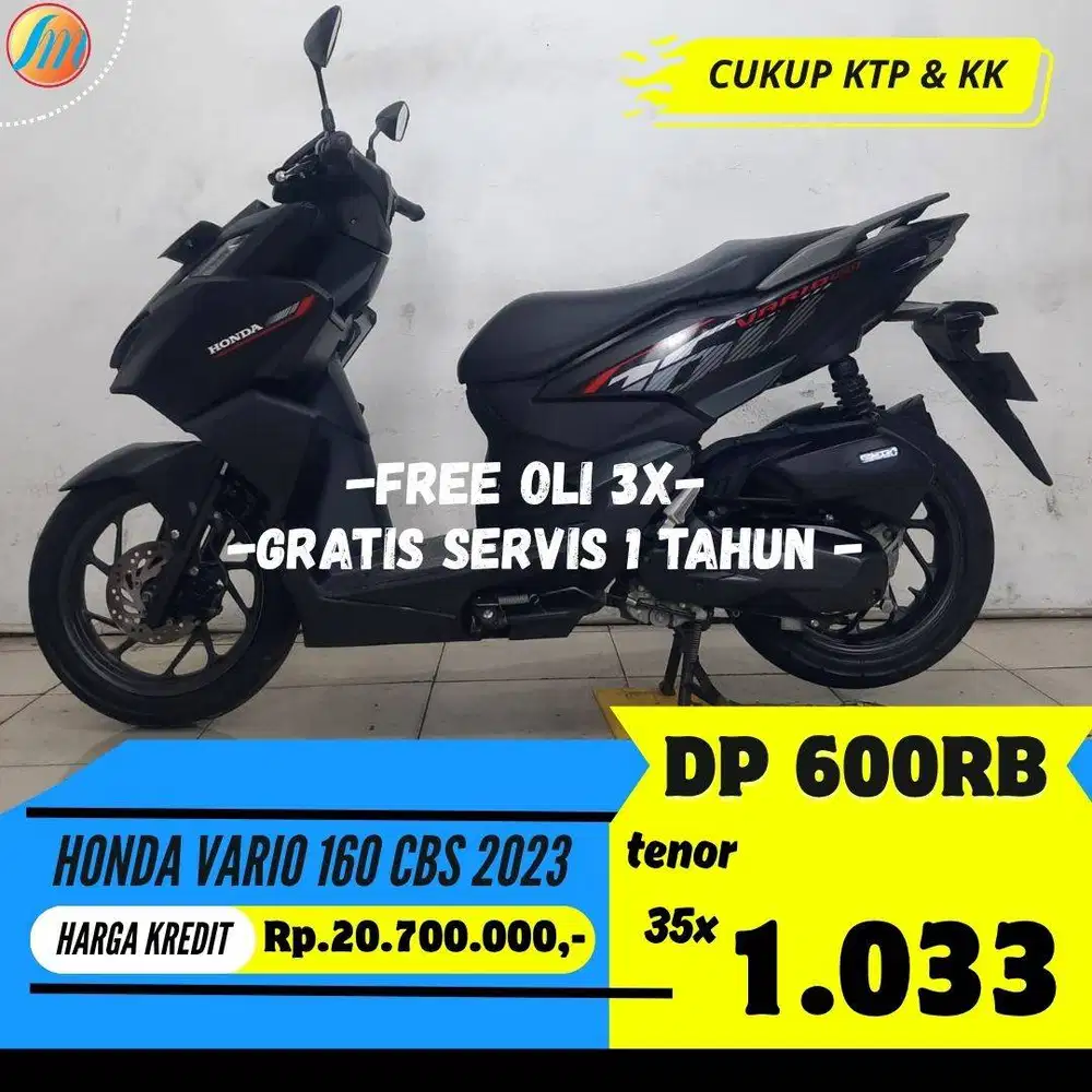DP 600RIBU HONDA VARIO 160 CBS 2023 ANGSURAN RINGAN BERGARANSI