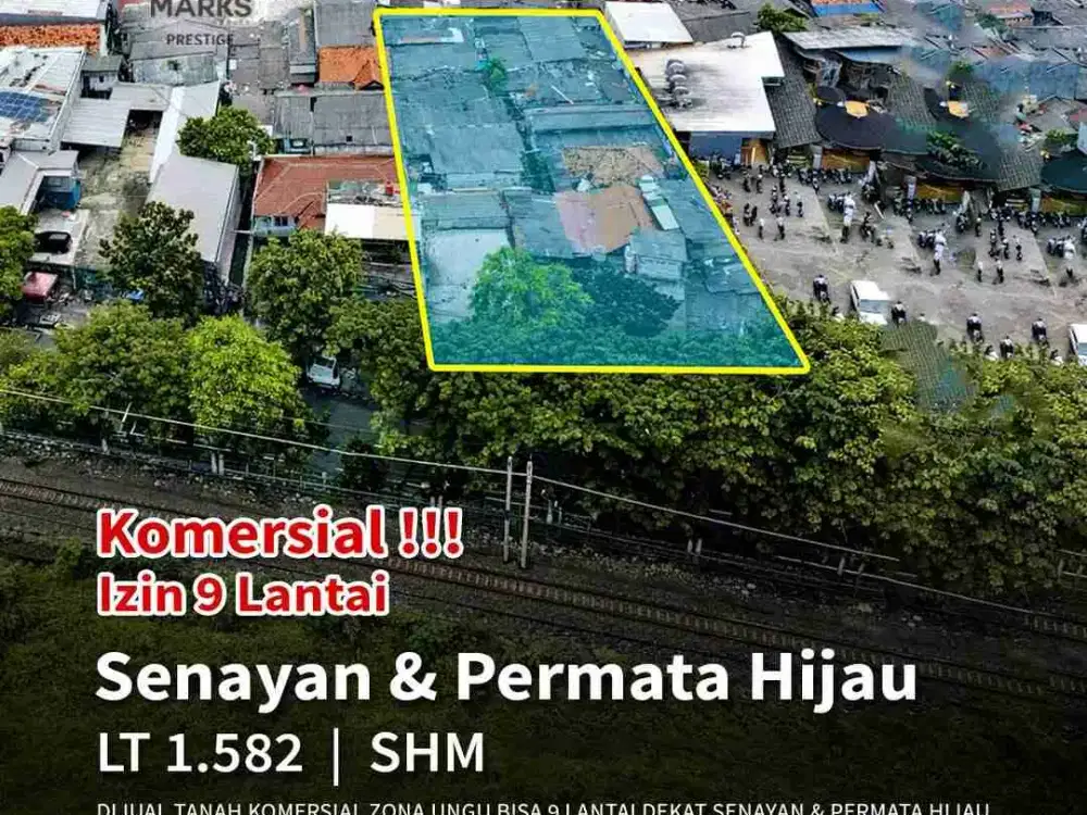 DIJUAL TANAH KOMERSIAL ZONA UNGU BISA 9 LANTAI DI DEKAT SENAYAN & PERMATA HIJAU
Kesempatan langka memiliki tanah komersial premium di kawasan berkembang Jakarta Selatan dengan potensi pembangunan hingga 9 lantai. Sangat cocok untuk gedung perkantoran, apa