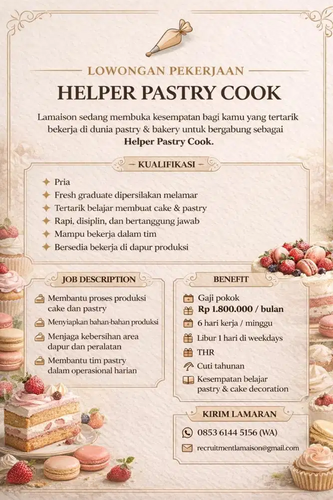 LOWONGAN KERJA – HELPER PASTRY COOK
