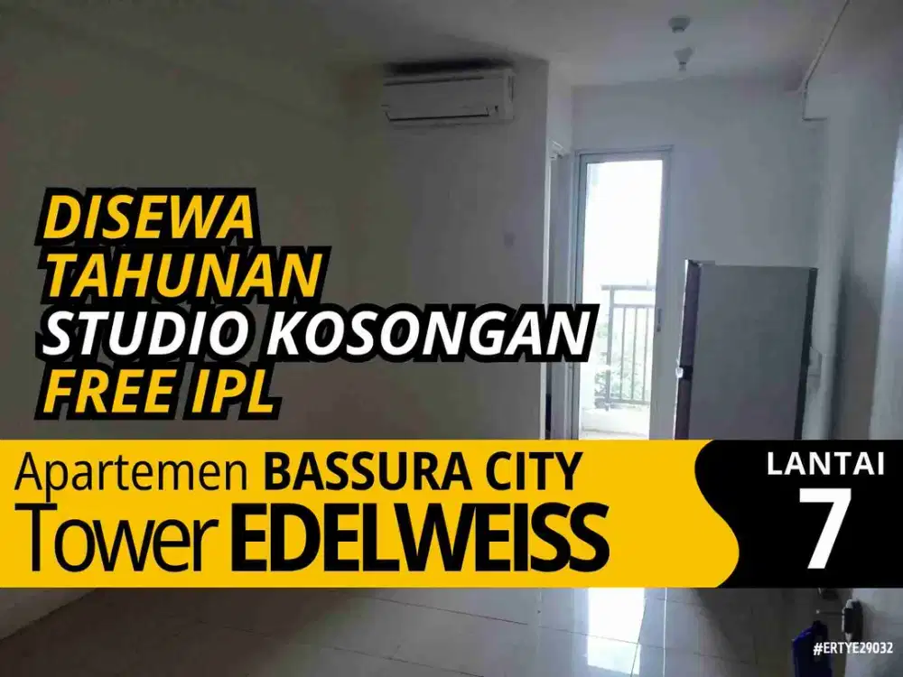 Sewa Studio Kosongan Lantai 7 Free IPL Apartemen Bassura City