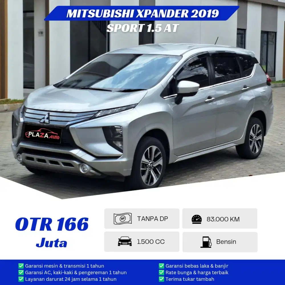 Mitsubishi Xpander 2019
Sport 1.5 Automatic (TANPA DP) Garansi komplit