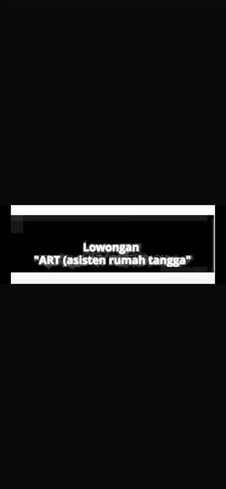 LOWONGAN ASISTEN RUMAH TANGGA (ART)