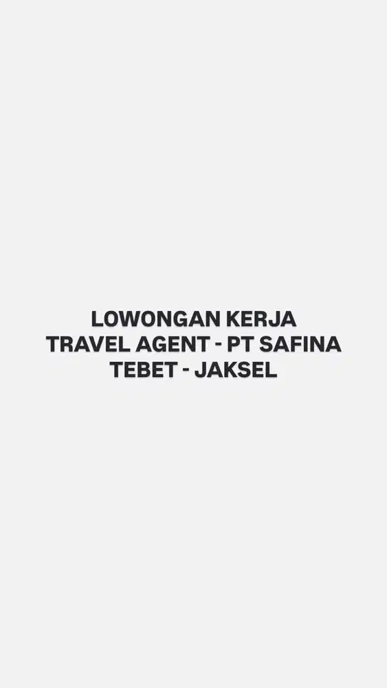 LOWONGAN TRAVEL AGENT
