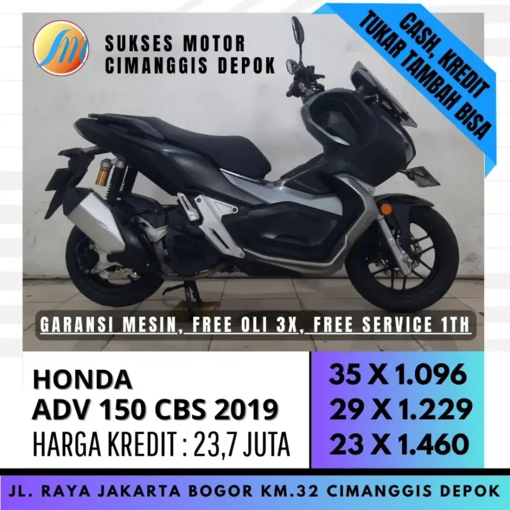 ADV 150 CBS 2019 CASH KREDIT CICILAN RINGAN BERGARANSI [SUKSES MOTOR]