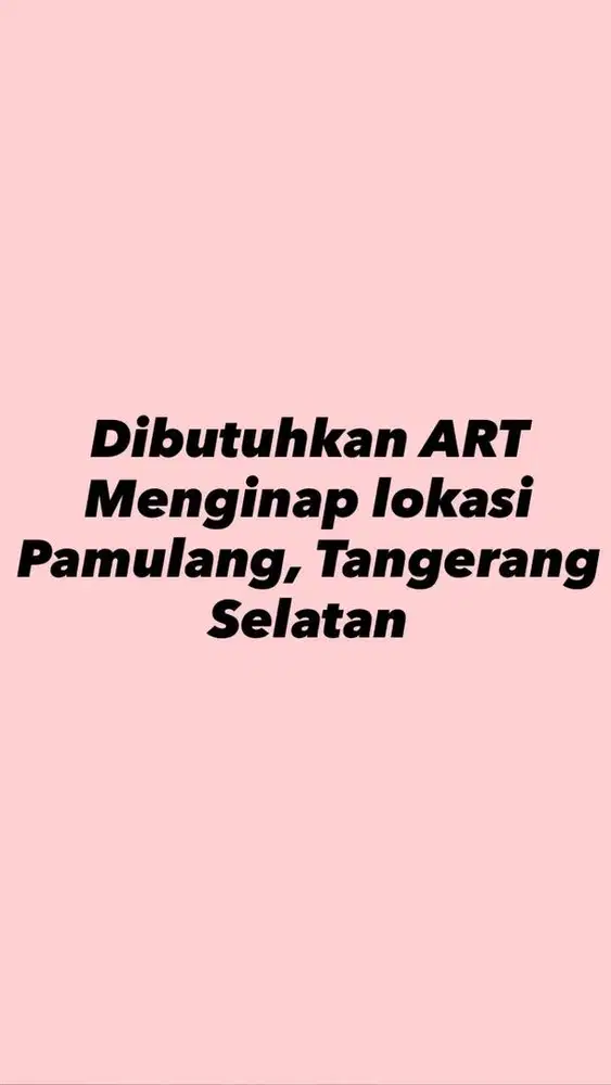 DIBUTUHKAN ART MENGINAP DI PAMULANG