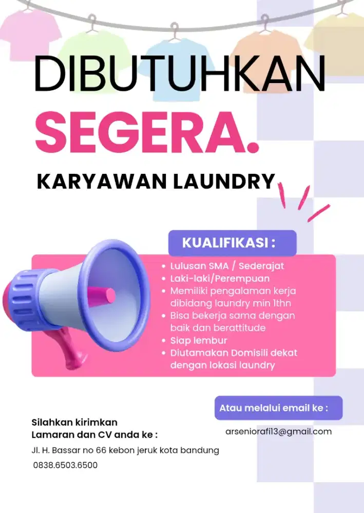 Dibutuhkan cepat karyawan laundry dikota bandung