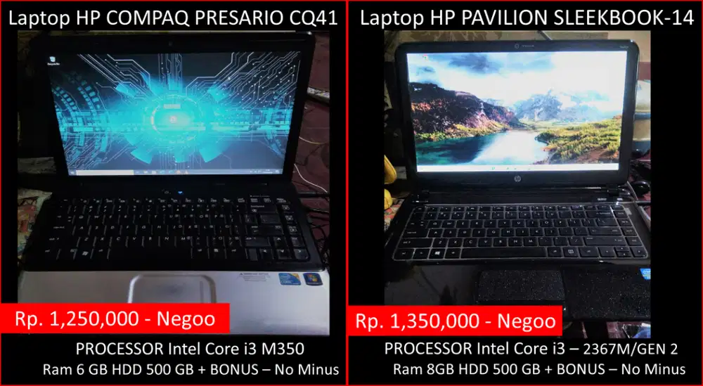 Silahkan pilih HP COMPAQ PRESARIO CQ41atau HP PAVILION SLEEKBOOK-14