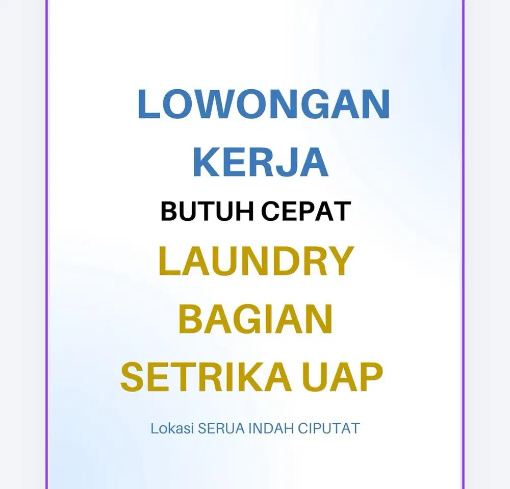 BUTUH KARYAWAN  LAUNDRY