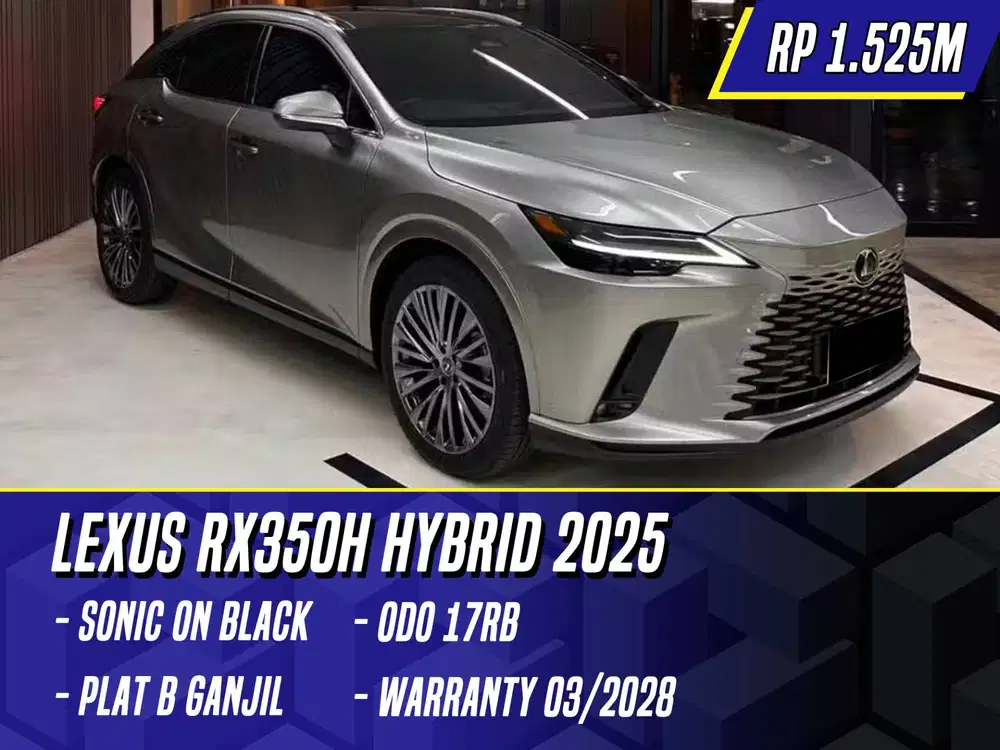 Lexus RX350h Hybrid 2.5 2025 NIK 2024 Sonic Titanium on Black Abu