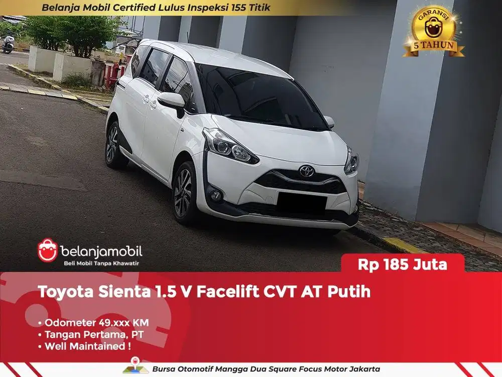 [ GARANSI 5TH ] Toyota Sienta 1.5 V Facelift CVT AT Putih 2021 2022