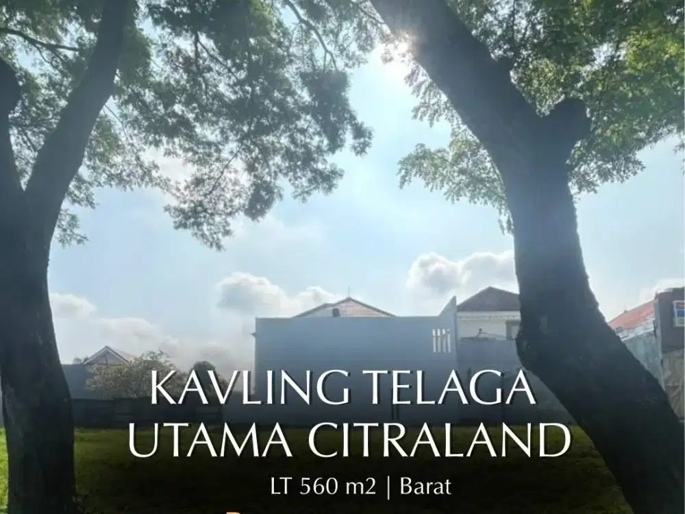 Disewakan Kavling di Telaga Utama Citraland Komersial Area Surabaya
