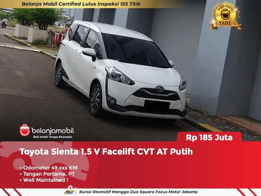[ GARANSI 5TH ] Toyota Sienta 1.5 V Facelift CVT AT Putih 2021/2022