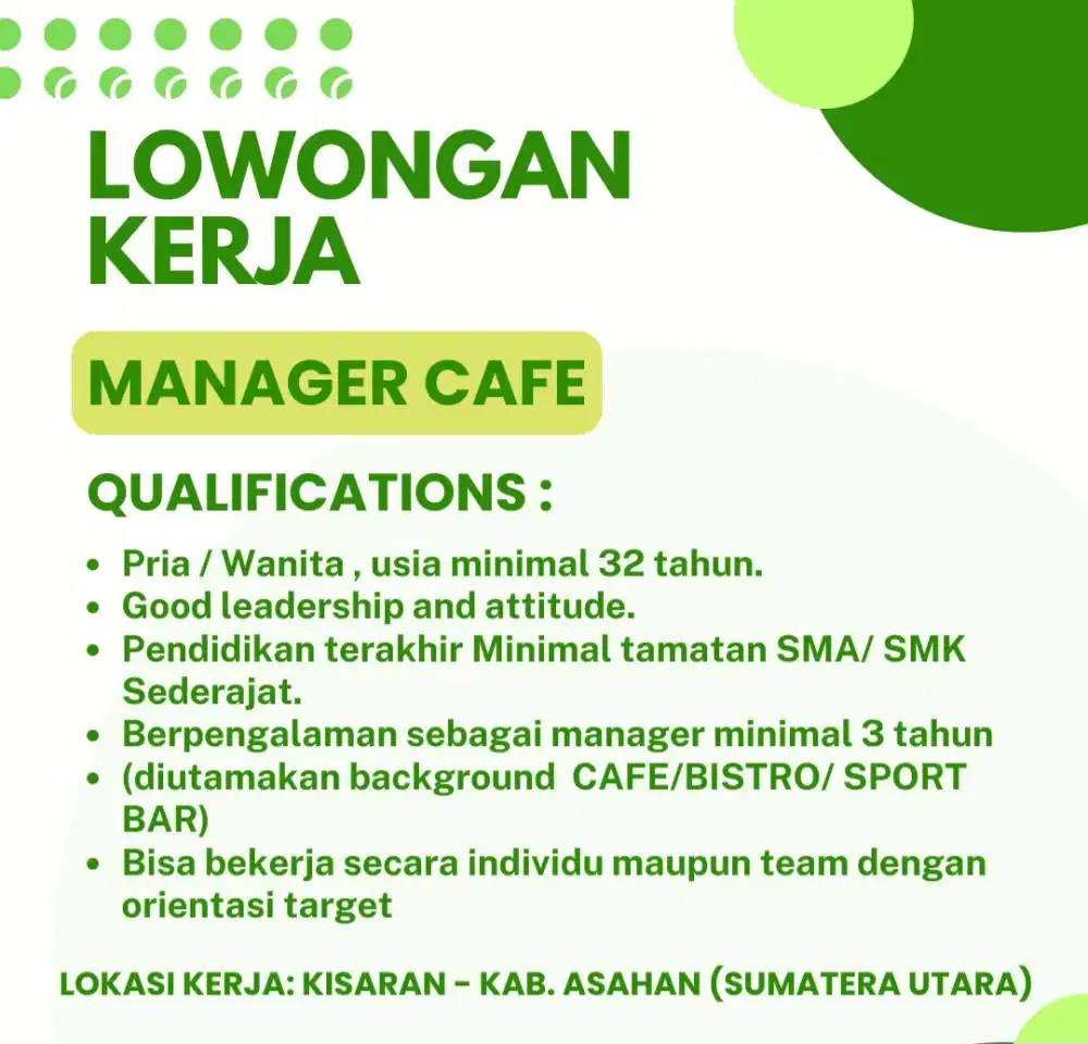 Dibutuhkan manager cafe / bar lokasi di kisaran , asahan