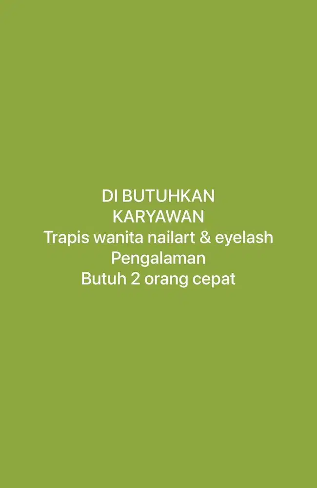 DI BUTUHKAN TERAPIS WANITA NAIL ART DAN EYELASH
