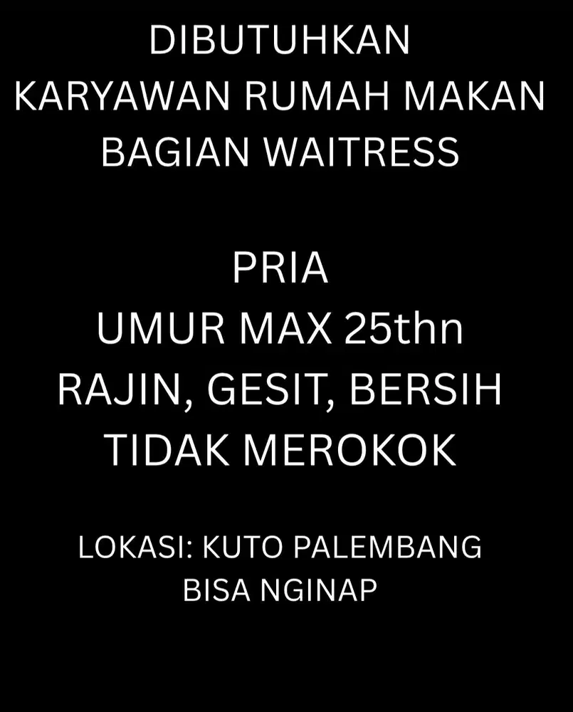 DIBUTUHKAN KARYAWAN RUMAH MAKAN BAGIAN WAITRESS
