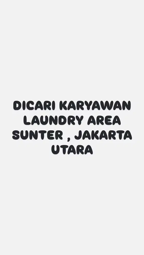 DI CARI KARYAWAN LAUNDRY