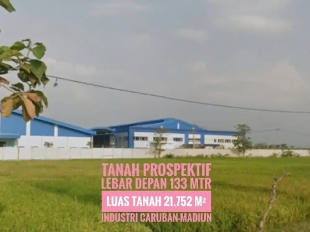 [W] Tanah zona Industri LD 133 mtr, dekat Gerbang Tol CARUBAN Madiun, Lokasi Istimewaa