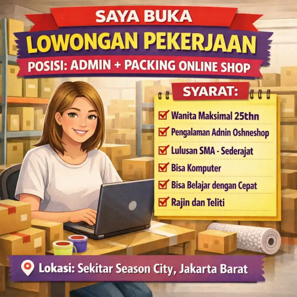 Dibutuhkan Admin + Packing Online Shop (Wanita) – Area Season City
