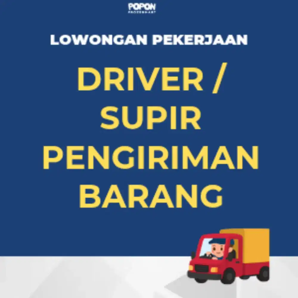 DRIVER / SUPIR PENGIRIMAN BARANG