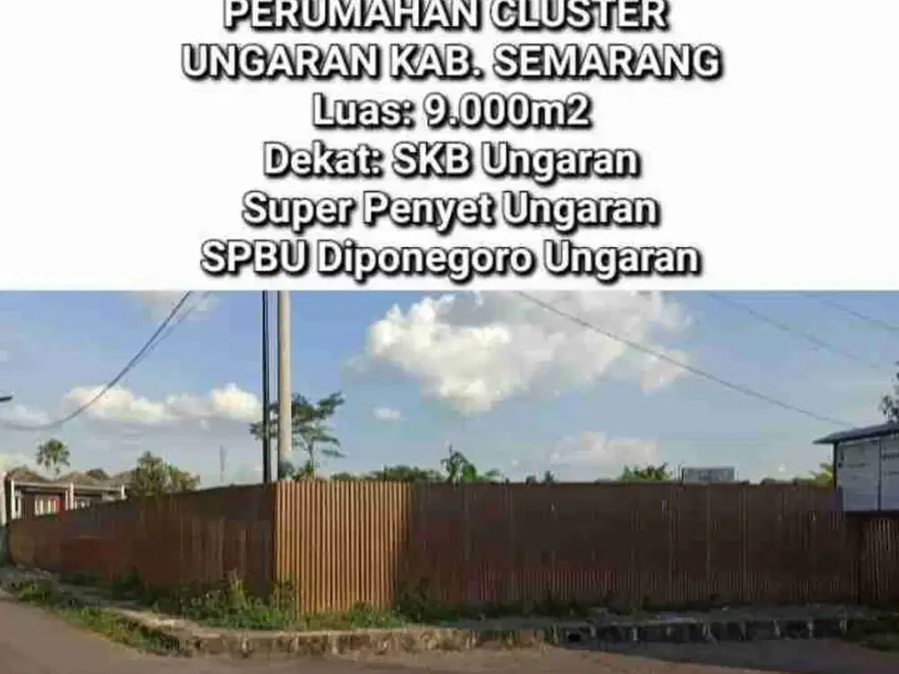 DIJUAL TANAH UNTUK CLUSTER PERUMAHAN PREMIUM, GUDANG, KLINIK, BALAI LATIHAN/ PENDIDIKAN, SEKOLAH,  UNGARAN, KAB. SEMARANG