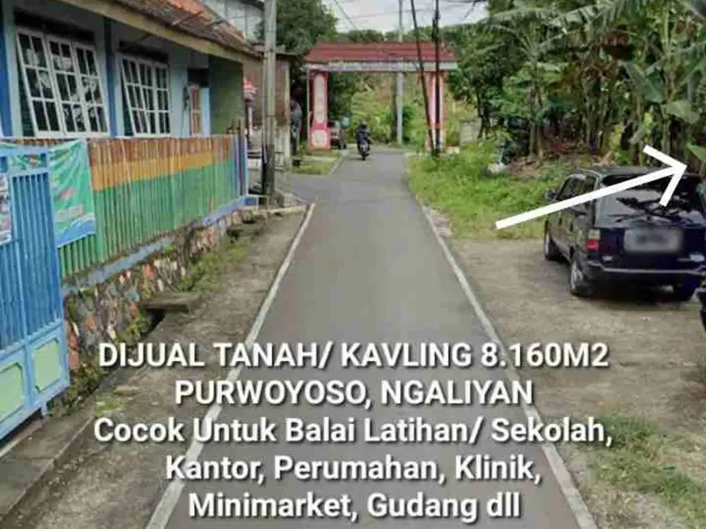DIJUAL TANAH UNTUK GUDANG, SEKOLAH, BALAI LATIHAN/ PENDIDIKAN, KLINIK, MINIMARKET, KOST, PERUMAHAN, DI PURWOYOSO, NGALIYAN, SEMARANG