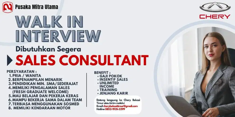 WALK IN INTERVIEW UNTUK SALES/MARKETING CHERY BEKASI TIMUR