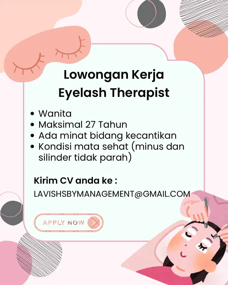 Dibutuhkan Eyelash Therapist