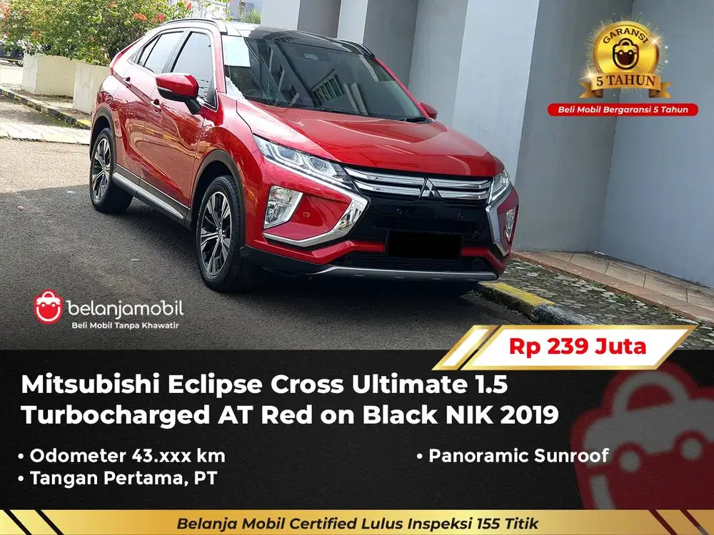 [ GARANSI 5TH ] Mitsubishi Eclipse Cross Ultimate 1.5 Turbo 2019/2020