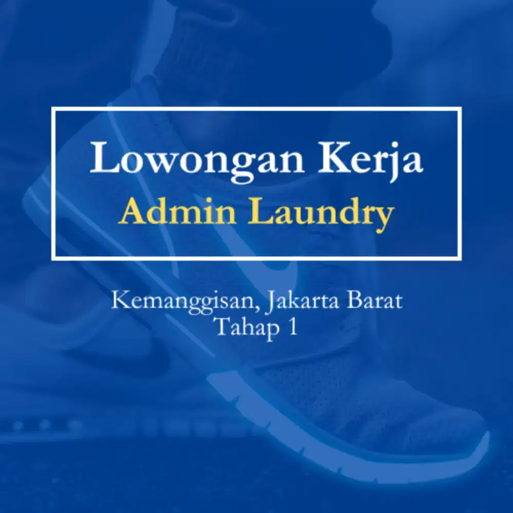 LOWONGAN ADMIN LAUNDRY