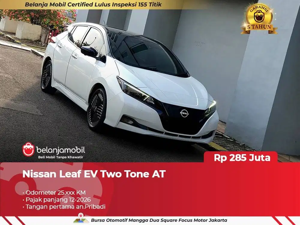 [ GARANSI 5TH ] Nissan Leaf EV Two Tone AT 2023 2024