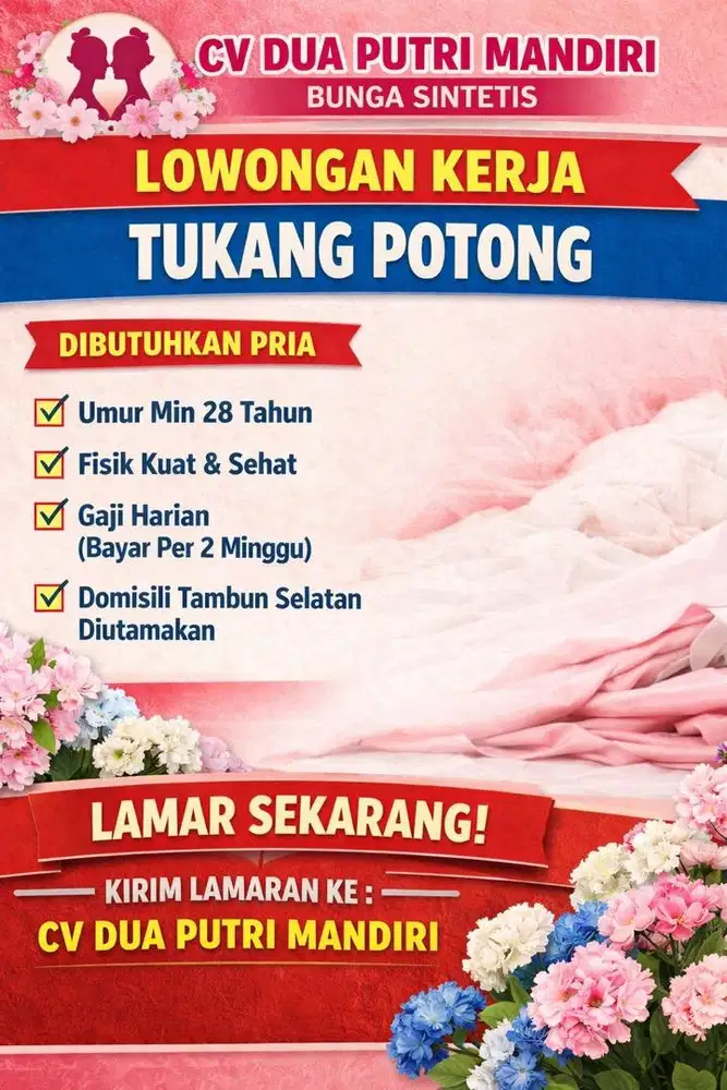 Dibutuhkan tukang potong bahan