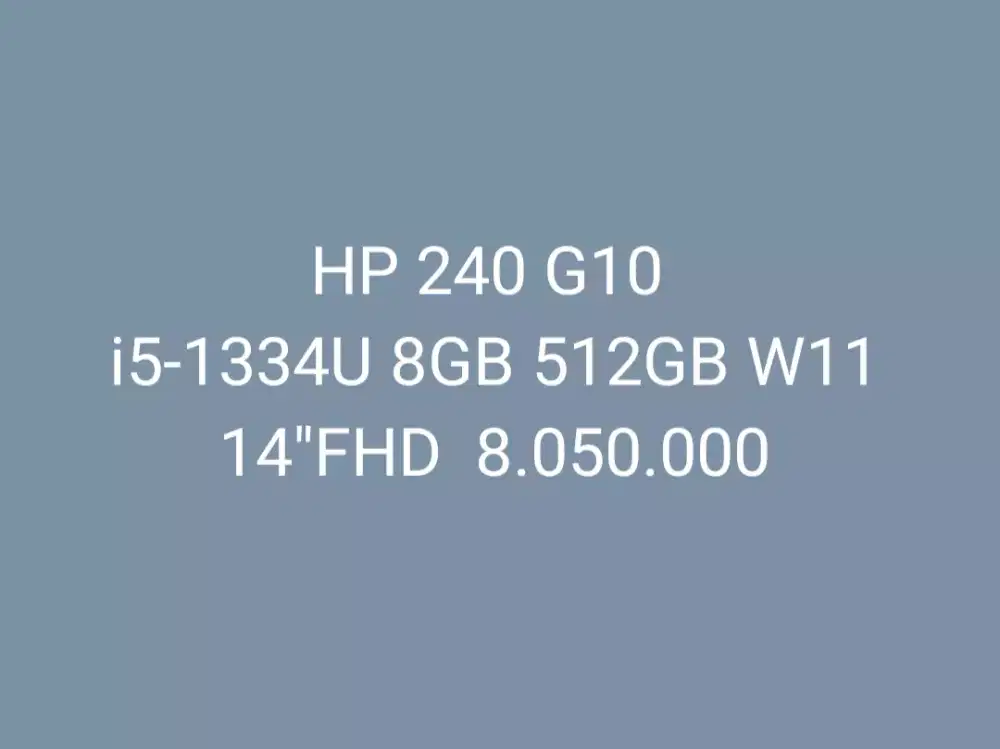 HP 240 G10 
i5-1334U